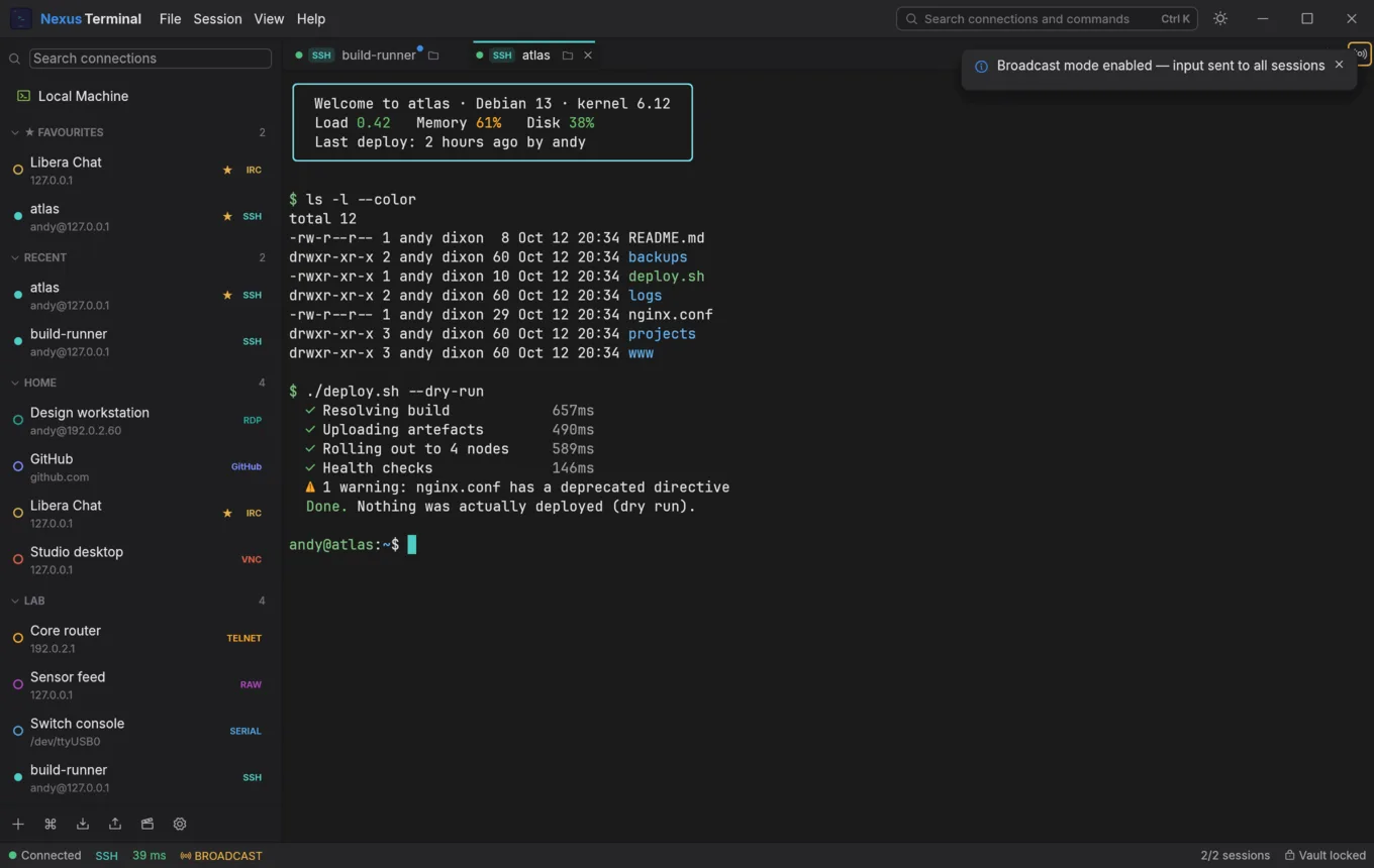 Broadcast input to several sessions